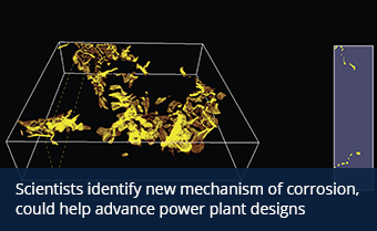 Scientists identify new mechanism of corrosion, could help advance power plant designs